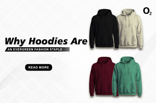 Why Hoodies Are a Fashion Staple That Will Last for Years